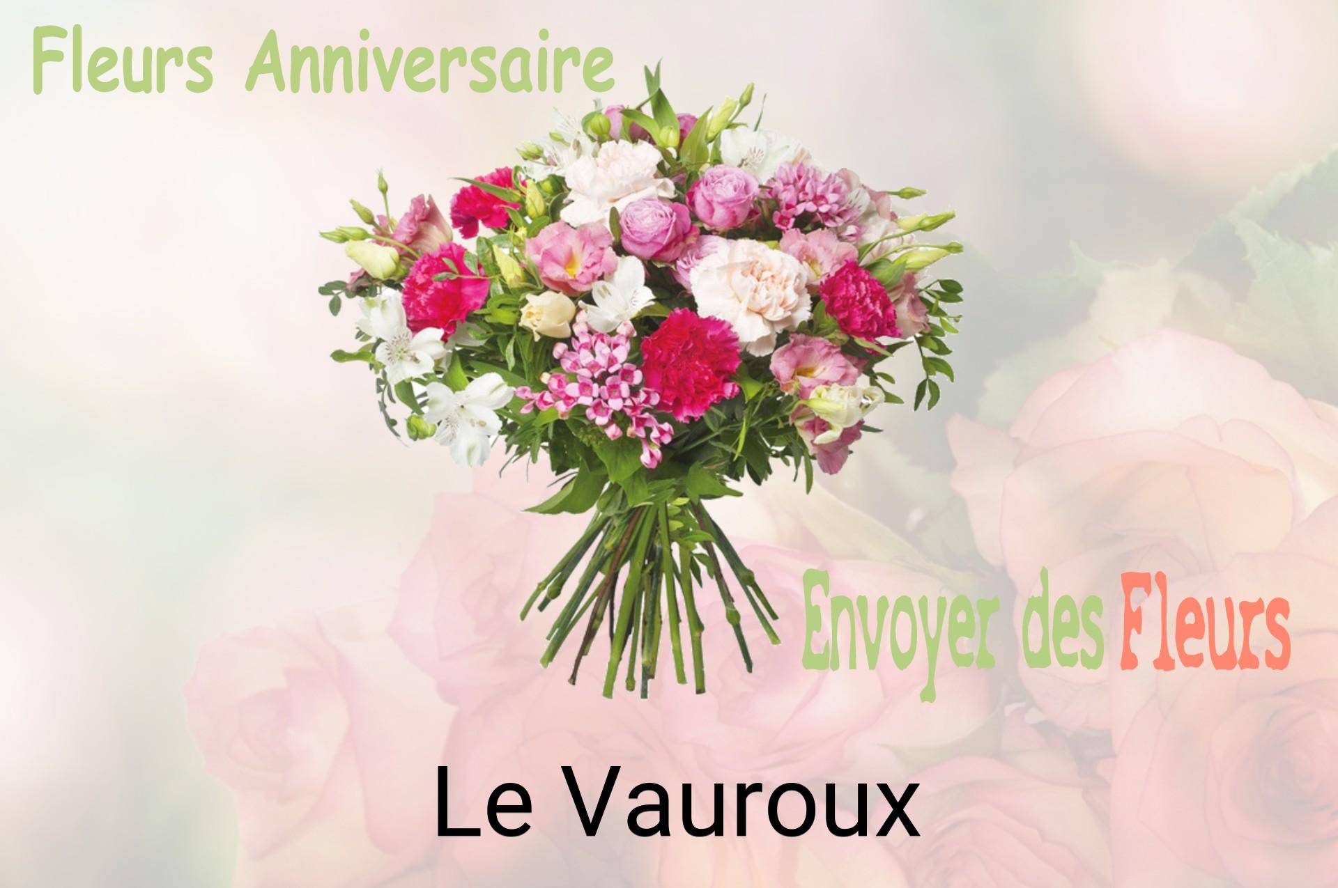 Bouquet de fleurs d’anniversaire livré à Le Vauroux